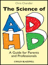 The Science of ADHD (eBook): A Guide for Parents and Professionals